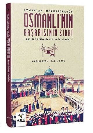 Osmanlı`nın Başarısının Sırrı - 1