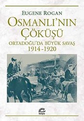 Osmanlı’nın Çöküşü - 1