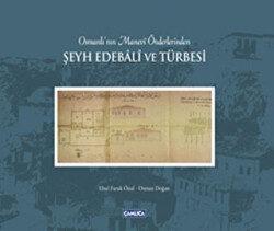 Osmanlı’nın Manevi Önderlerinden Şeyh Edebali ve Türbesi - 1