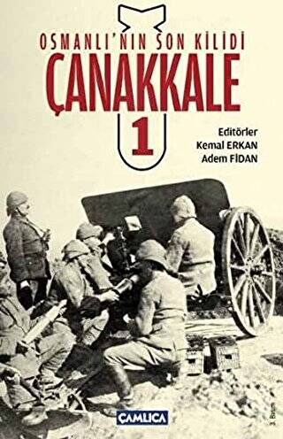 Osmanlı’nın Son Kilidi Çanakkale 1 - 1