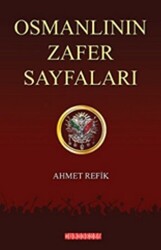 Osmanlının Zafer Sayfaları - 1