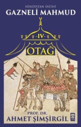 Otağ IV: Hindistan Fatihi Gazneli Mahmud - 1