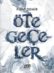 Öte Geçeler - 1