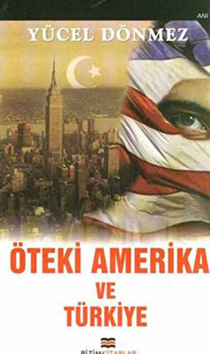 Öteki Amerika ve Türkiye - 1