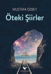 Öteki Şiirler - 1