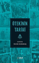 Ötekinin Tarihi - 1