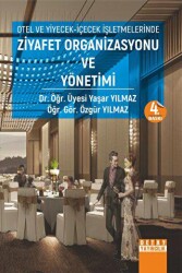 Otel ve Yiyecek İçecek İşletmelerinde Ziyafet Organizasyonu ve Yönetimi - 1