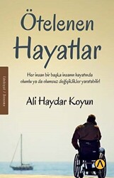 Ötelenen Hayatlar - 1