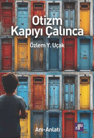 Otizm Kapıyı Çalınca - 1