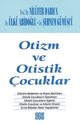 Otizm ve Otistik Çocuklar - 1