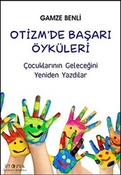 Otizm’de Başarı Öyküleri - 1