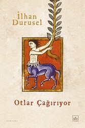 Otlar Çağırıyor - 1