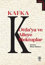 Ottla`ya ve Aileye Mektuplar - 1