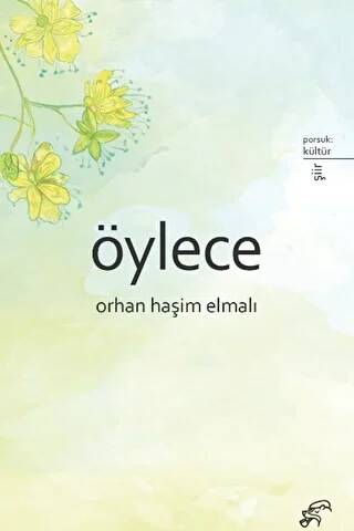 Öylece - 1