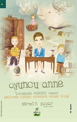 Oyuncu Anne - 1