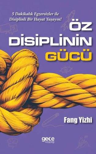 Öz Disiplinin Gücü - 1