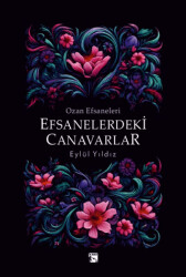 Ozan Efsaneleri Efsanelerdeki Canavarlar - 1