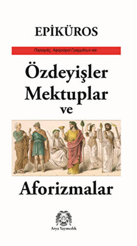 Özdeyişler, Mektuplar ve Aforizmalar - 1