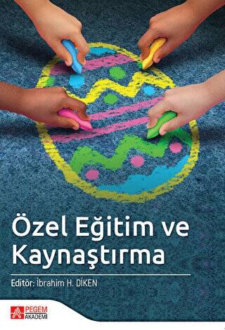 Özel Eğitim ve Kaynaştırma - 1