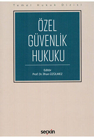 Özel Güvenlik Hukuku - 1