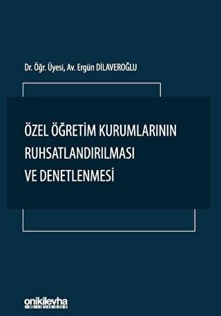 Özel Öğretim Kurumlarının Ruhsatlandırılması ve Denetlenmesi - 1