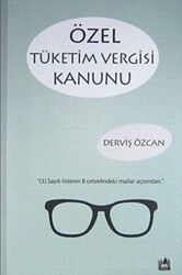 Özel Tüketim Vergisi Kanunu - 1