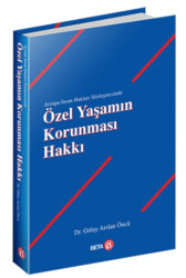 Özel Yaşamın Korunması Hakkı - 1