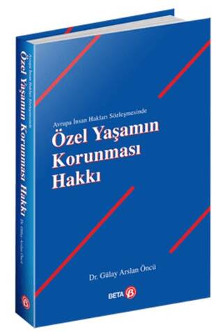 Özel Yaşamın Korunması Hakkı - 1