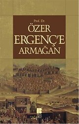 Özer Ergenç`e Armağan - 1