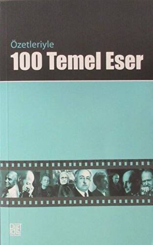 Özetleriyle 100 Temel Eser - 1