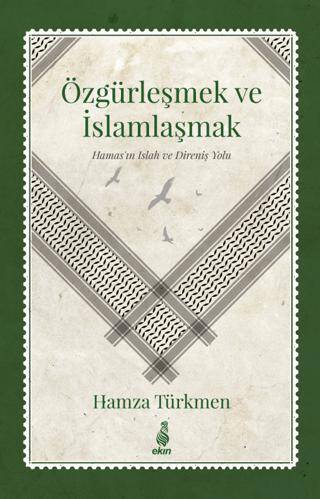 Özgürleşmek ve İslamlaşmak - 1