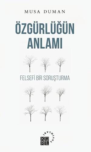 Özgürlüğün Anlamı - 1