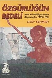 Özgürlüğün Bedeli Irak Kürt Bölgesinden Röportajlar 1991-93 - 1