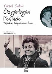 Özgürlüğün Peşinde - 1