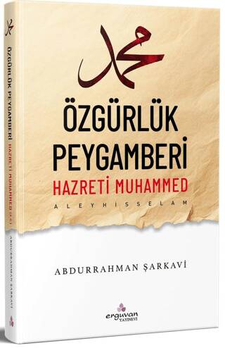 Özgürlük Peygamberi Hazreti Muhammed - 1