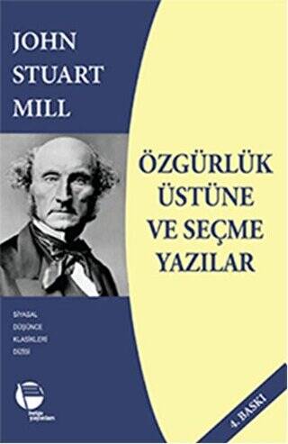 Özgürlük Üstüne ve Seçme Yazılar - 1