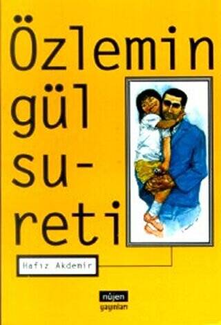 Özlemin Gül Sureti - 1