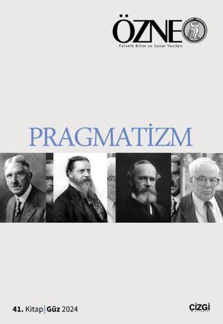 Özne | 41. Kitap Pragmatizm - 1