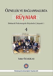 Öznellik ve Bağlamsallıkta Rüyalar - 1