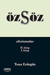 Özsöz - Aforizmalar 2.Kitap - 1.Kitap - 1