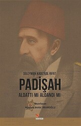 Padişah Aldattı Mı Aldandı Mı - 1