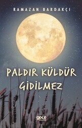 Paldır Küldür Gidilmez - 1