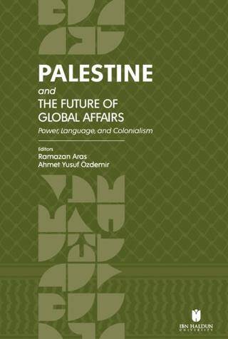 Palestine and the Future of Global Affairs - 1