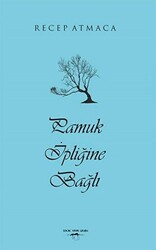 Pamuk İpliğine Bağlı - 1