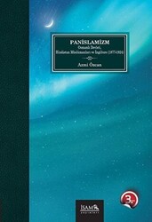 Panİslamizm Osmanlı Devleti Hindistan Müslümanları ve İngiltere 1877-1924 - 1