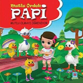 Papi Mutlu Olmayı Öğreniyor - Mutlu Ördek - 1