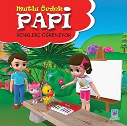 Papi Renkleri Öğreniyor - Mutlu Ördek - 1