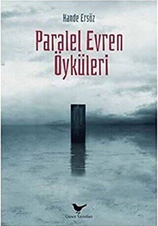 Paralel Evren Öyküleri - 1