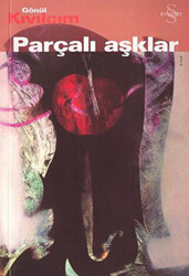 Parçalı Aşklar - 1