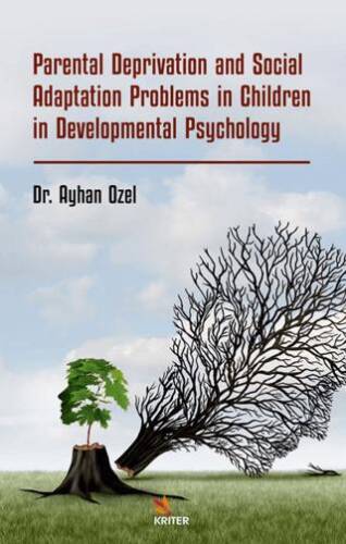 Parental Deprivation and Social Adaptation Problems in Children in Developmental Psychology - 1